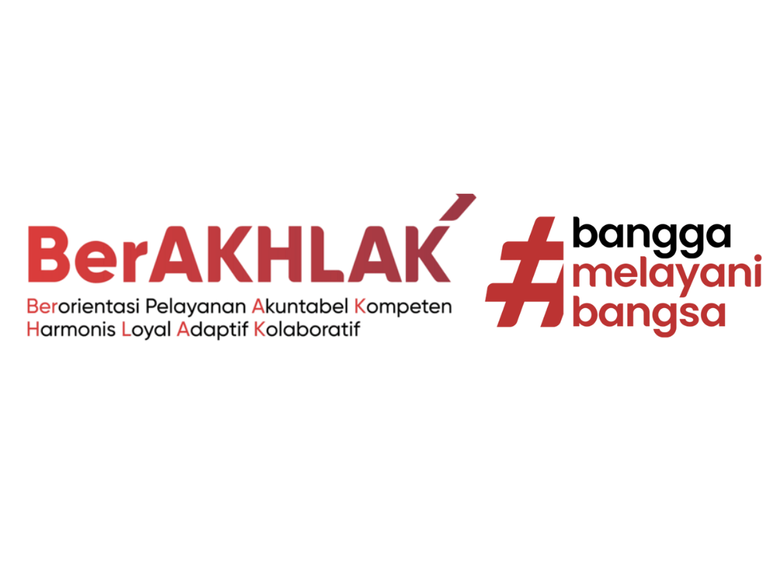 BerAKHLAK & Bangga Melayani Bangsa